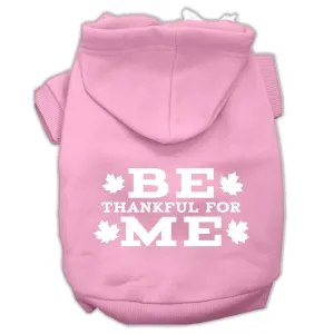 Be Thankful for Me Screen Print Pet Hoodies Light Pink Size XXL (18)